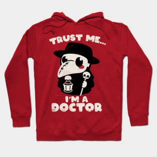 trust a plague doctor Hoodie